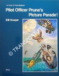 Book cover of Pilot Officer Prune's Picture Parade! by HOOPER, Bill